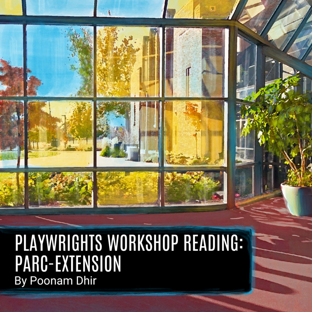 Playwrights Workshop Reading: PARC-EXTENSION promotional image